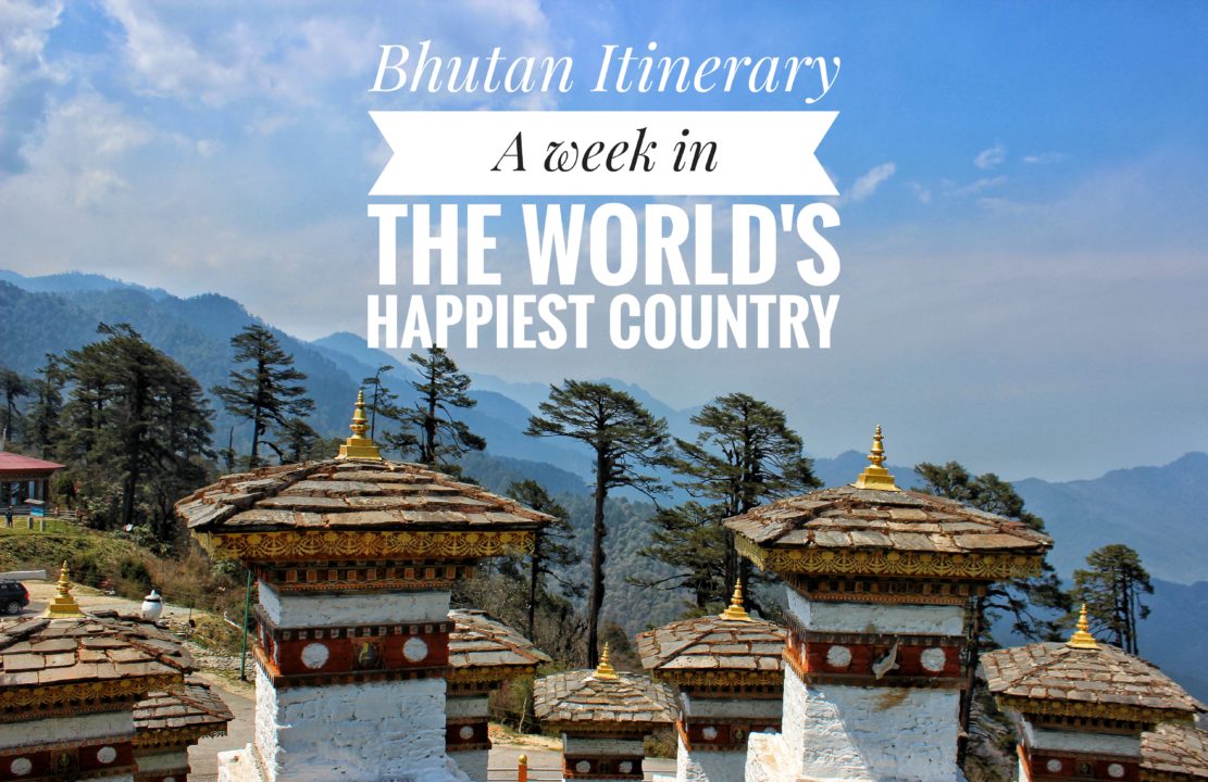 Bhutan Itinerary A week in the World's Happiest Country Road to Taste