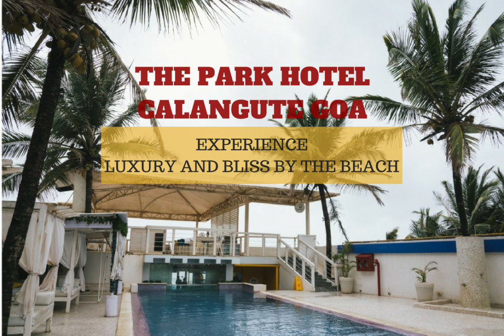 The Park Hotel Calangute